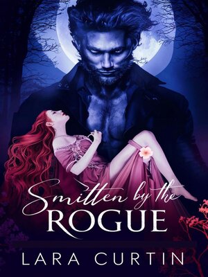 cover image of SMITTEN BY THE ROGUE